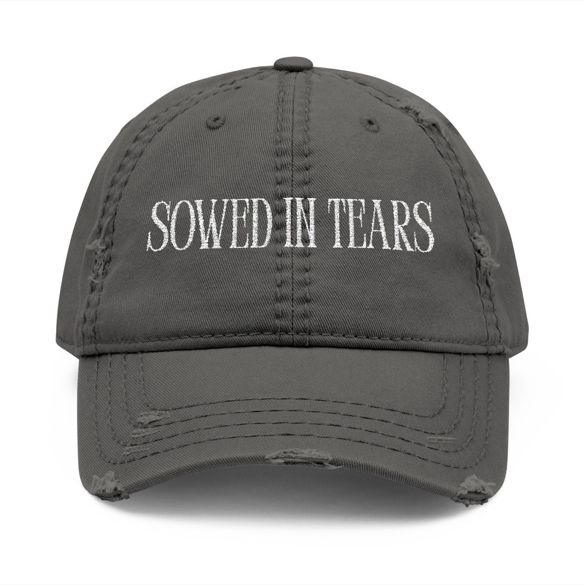 Sowed In Tears Distressed Dad Hat