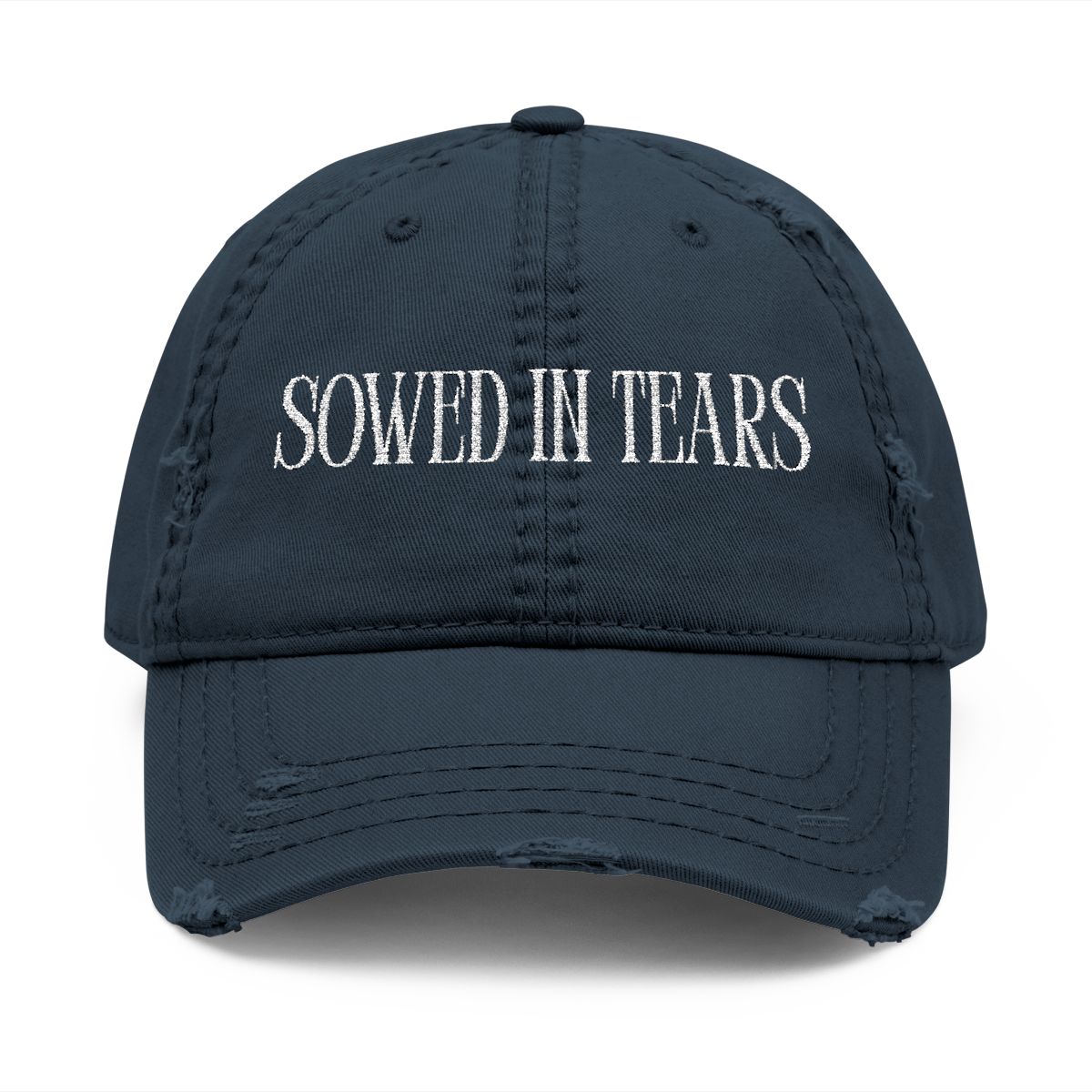 Sowed In Tears Distressed Dad Hat